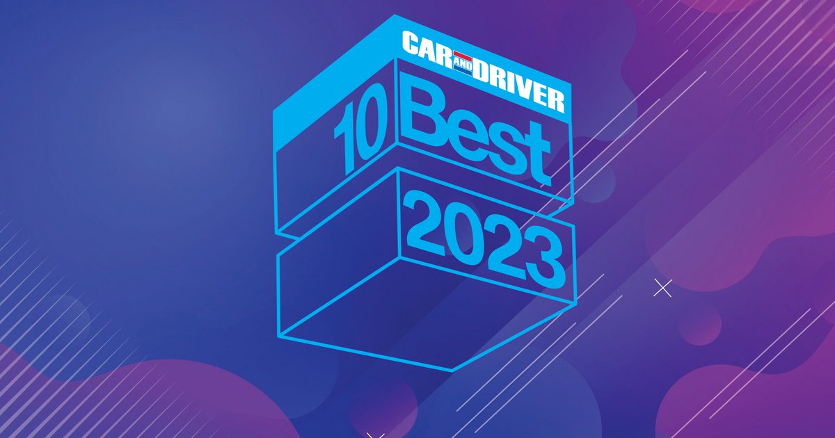CAR AND DRIVER 10 BEST 2023 Αυτά είναι τα 10 καλύτερα αυτοκίνητα της